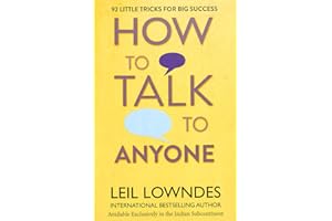 How to Talk to Anyone: 92 Little Tricks for Big Success in Relationships