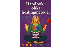 Handbok i olika healingmetoder