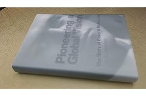 Pioneering a Global Vision: The Story of Baker and McKenzie