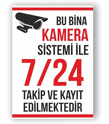 Uyarı Levhaları Bu Bina 7/24 Saat Kamera İle İzlenmektedir ...