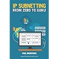 IP Subnetting - From Zero to Guru