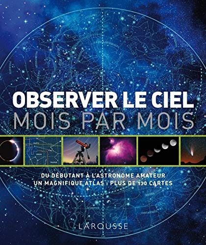 Télécharger Observer le ciel mois par mois PDF Ebook En Ligne