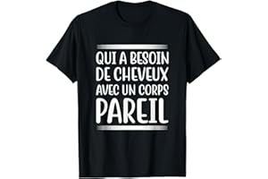 CADEAU RIGOLO POUR HOMME CHAUVE HUMOUR Idée Originale Pour Homme Chauve Drôle Calvitie Humour Noël T-Shirt