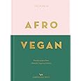 Afro Vegan: Family recipes from a British-Nigerian kitchen