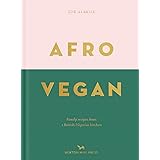 Afro Vegan: Family recipes from a British-Nigerian kitchen
