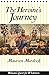The Heroine's Journey: Woman's Quest for Wholeness by Maureen Murdock