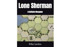 Lone Sherman: A Solitaire Wargame (Mike Lambo Solitaire Book Games)