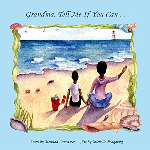 Grandma, Tell Me if You Can: Discover the mysteries of the sea (English Book 1) (English Edition) Grandma, Tell Me if You Can: Discover the mysteries of the sea (English Book 1) (English Edition)
