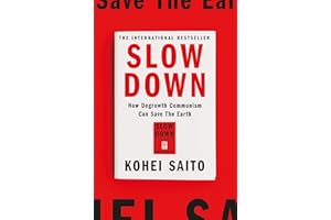 Slow Down: How Degrowth Communism Can Save the Earth