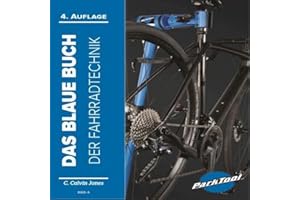Delius Klasing Verlag Das Blaue Buch der Fahrradtechnik: BBB-4. Von Park Tool