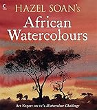 Hazel Soan's African Watercolours Hazel Soan's African Watercolours