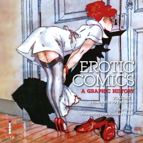 Erotic Comics: A Graphic History