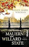Bücher Neuerscheinungen 2022 - Die dunklen Mauern von Willard State: Roman von Ellen Marie Wiseman