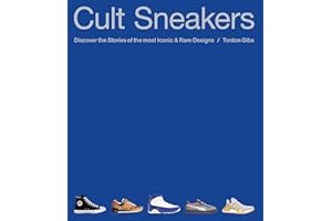 Cult Sneakers: A Collector's Guide: the perfect Christmas gift for sneaker enthusiasts