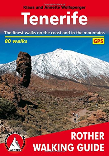 Télécharger Tenerife: The Finest Valley and Mountain Walks - ROTH.E4809 livre En ligne