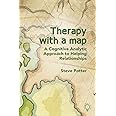 Therapy with a Map: A Cognitive Analytic Approach to Helping Relationships