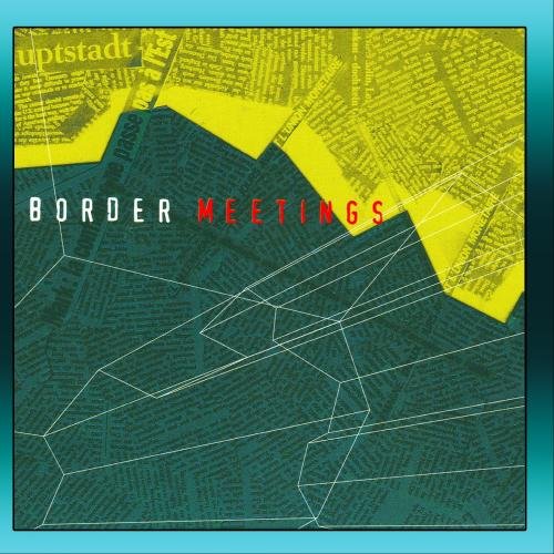 Preisvergleich Produktbild Border Meetings