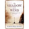 Zafón's, Graves's The Shadow of the Wind (The Shadow of the Wind by Carlos Ruiz Zafón and Lucia Graves (Paperback - Jan. 25, 2005)): 8601400934579: Carlos Ruiz Zafón