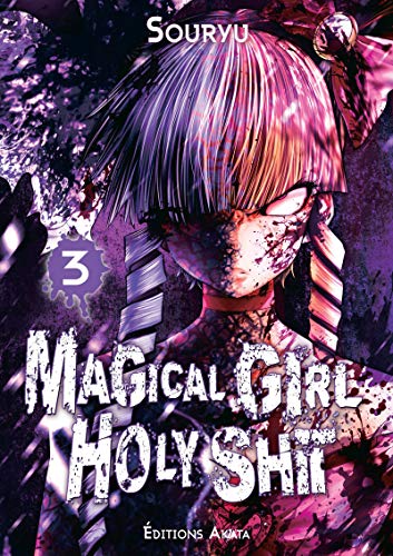 Magical Girl Holy Shit — Tome 3