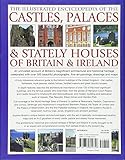 Image de The Illustrated Encyclopedia of the Castles, Palaces & Stately Houses of Britain & Ireland: A Magnificent Visual Account of Britain's Architectural ..