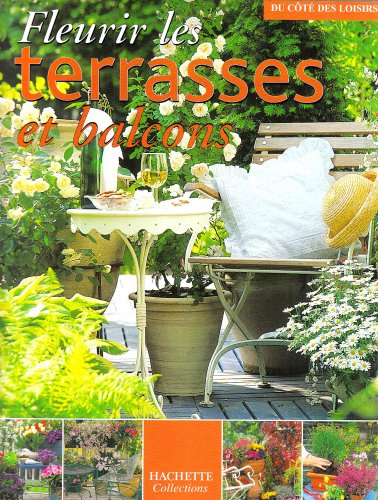 couverture de : Fleurir les terrasses et balcons