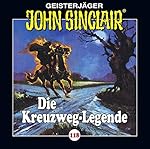 John Sinclair - Folge 118: Die Kreuzweg-Legende. (Geisterjäger John Sinclair)