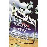 Almost Heaven: Travels Through the Backwoods of America