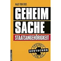 Geheimsache Staatsangehörigkeit: Freiheit für die Deutschen