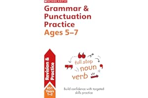 Grammar and Punctuation practice activities for children ages 5-7 (Years 1-2). Perfect for Home Learning. (Scholastic English Skills)