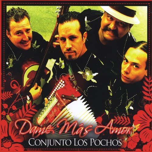 Preisvergleich Produktbild Dame Mas Amor by Conjunto Los Pochos