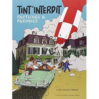 Tint'interdit, pastiches et parodies Tint'interdit, pastiches et parodies