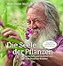 Die Seele der Pflanzen by 