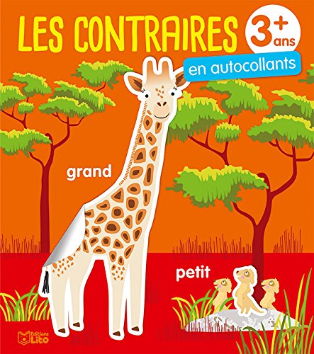 C'est facile d'apprendre avec les autocollants !: les contraires 