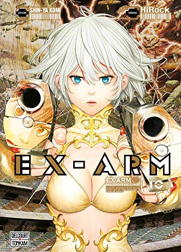 Ex-Arm — Tome 10