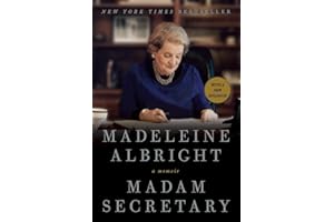 Madam Secretary: A Memoir