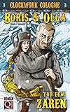 Image de Tod dem Zaren: Boris und Olga 1: Clockwork Cologne