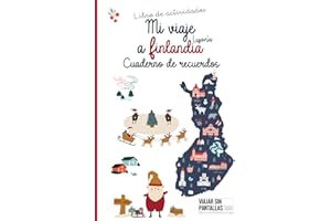 Mi viaje a Finlandia - Ed. Laponia. Cuaderno de actividades y de recuerdos de viaje infantil | A partir de 4 años: | Aprender sobre el destino y recordar el viaje | Juegos sin pantallas