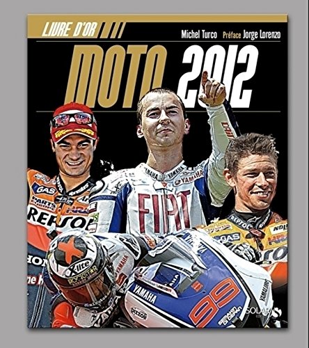 LIVRE D'OR DE LA MOTO 2012 en ligne