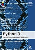 Python 3 - Lernen und professionell anwenden (mitp Professional) by 
