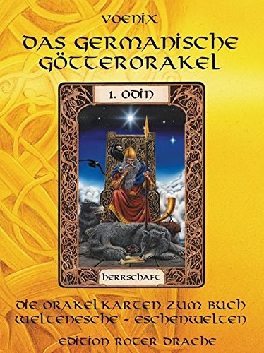 Das germanische Götterorakel: Die Orakelkarten zum Buch Weltenesche Eschenwelten