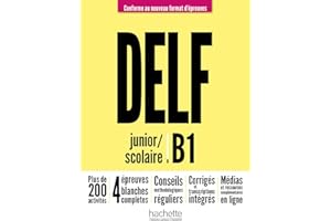 Delf b1 scolaire et junior ne: Conforme au nouveau format d'épreuves: Vol. 1 (HACHETTE)