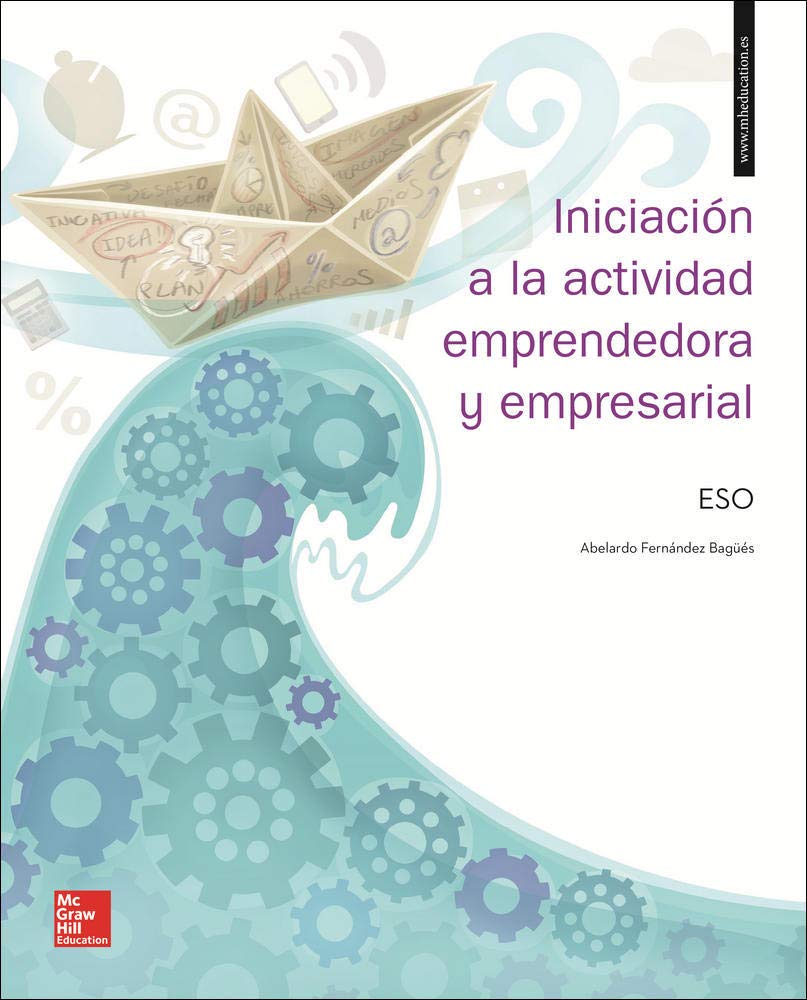 LA - INICIACION A LA ACTIVIDAD EMPRENDEDORA Y EMPRESARIAL ESO. LIBRO ALUMNO