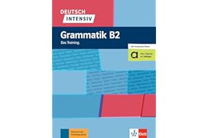 KLETT SPRACHEN GMBH Deutsch intensiv Grammatik B2: Das Training. Buch mit Videos
