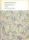 Download Foirades/Fizzles: Echo and Allusion in the Art of Jasper Johns Doc