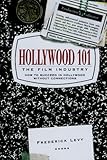 Hollywood 101: The Film Industry by 