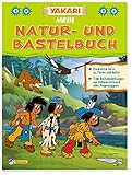 Yakari: Mein Natur- und Bastelbuch
