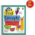 100 First Concepts: Alphabet, Shapes and Colors (Penguin Early Learning Series): Board Book of First 100 Important Concepts for PreSchool Kids, Toddlers