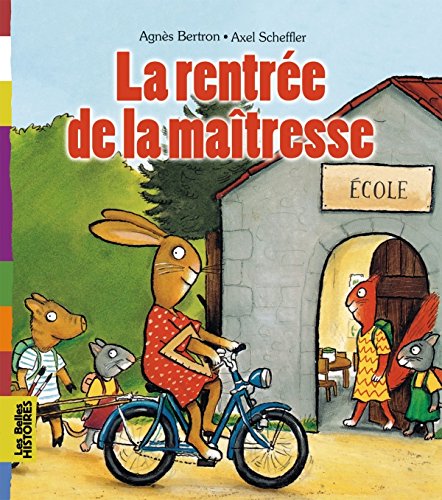 La  rentrée de la maîtresse