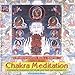 Chakra Meditation. 2 CDs: Komplette Ausgabe mit Musik und Text auf Doppel-CD by