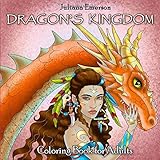 Dragon's Kingdom Coloring Book for Adults (Mystic World, Band 4) by Juliana Emerson, Happy Coloring
